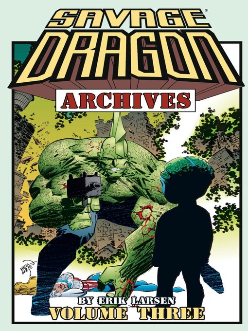 Title details for Savage Dragon Archives, Volume 3 by Erik Larsen - Available